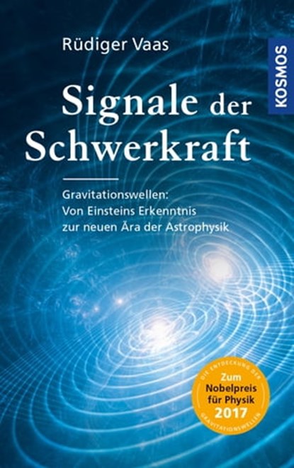 Signale der Schwerkraft, Rüdiger Vaas - Ebook - 9783440161036