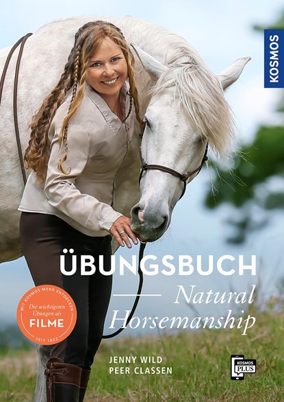 Übungsbuch Natural Horsemanship, Jenny Wild ;  Peer Claßen - Gebonden - 9783440162149