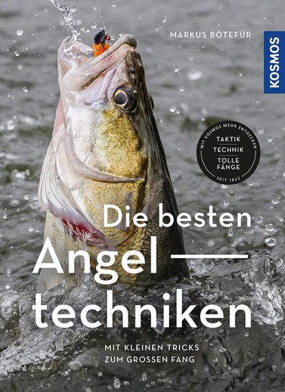 Die besten Angeltechniken, Markus Bötefür - Paperback - 9783440163573