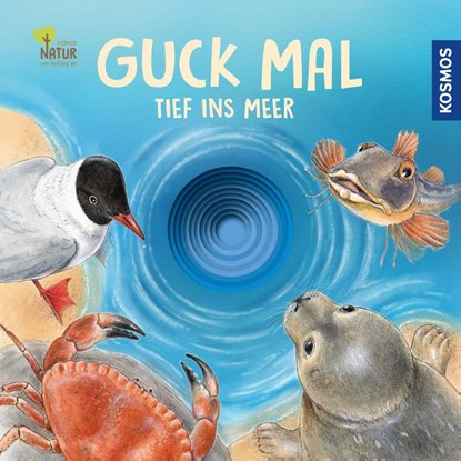 Guck mal tief ins Meer, Lisa Apfelbacher ; Regina Schwarz - Gebonden - 9783440163849