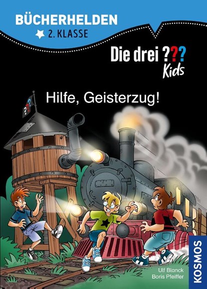 Die drei ??? Kids, Bücherhelden 2. Klasse, Hilfe, Geisterzug!, Ulf Blanck ; Boris Pfeiffer - Gebonden - 9783440164938
