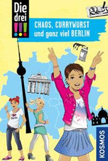 Die drei !!!, Chaos, Currywurst und ganz viel Berlin, Kirsten Vogel - Paperback - 9783440165317