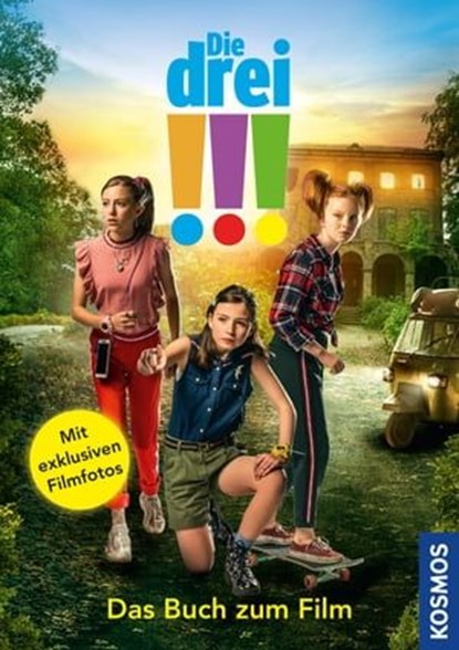 Die drei !!!, Das Buch zum Film (drei Ausrufezeichen), Sina Flammang - Ebook - 9783440165409
