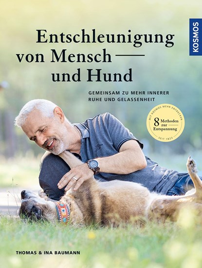 Entschleunigung von Mensch und Hund, Thomas Baumann ;  Ina Baumann - Gebonden - 9783440167977