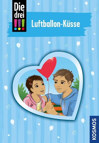 Die drei !!!, 84, Luftballon-Küsse, Ann-Katrin Heger - Gebonden - 9783440168097