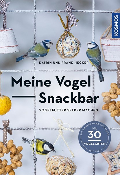 Meine Vogel-Snackbar, Katrin Hecker ;  Frank Hecker - Paperback - 9783440169384