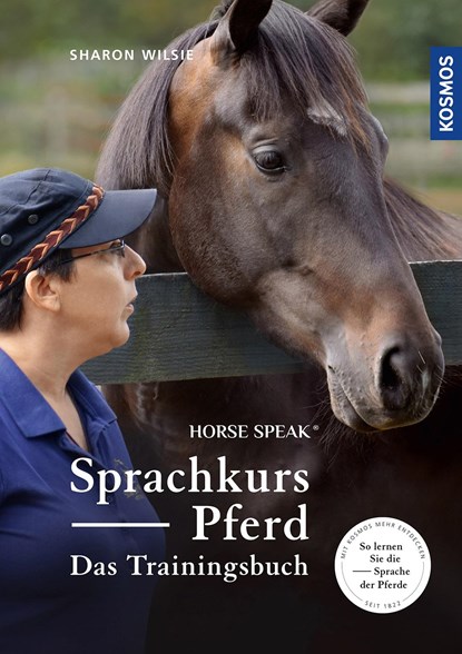 Sprachkurs Pferd - Das Trainingsbuch, Sharon Wilsie - Gebonden - 9783440170632