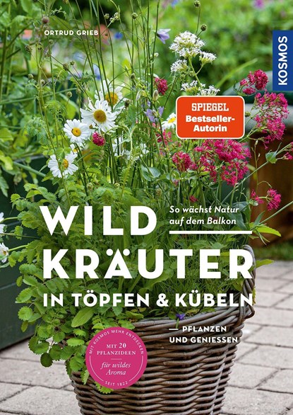 Wildkräuter in Töpfen & Kübeln, Ortrud Grieb - Paperback - 9783440173800