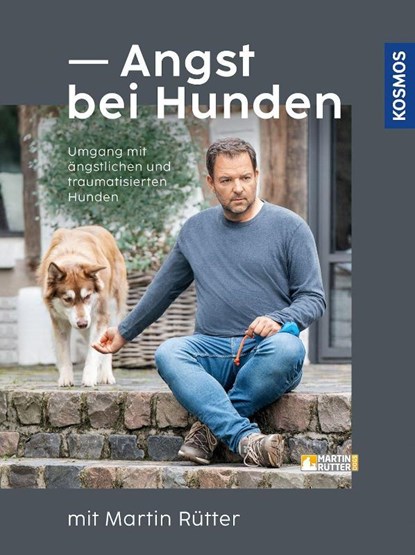 Angst bei Hunden - mit Martin Rütter, Martin Rütter - Gebonden - 9783440174555