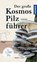 Der große Kosmos Pilzführer, Hans E. Laux - Paperback - 9783440174715