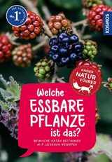 Welche essbare Pflanze ist das? Kindernaturführer - Katrin Hecker - 9783440175255