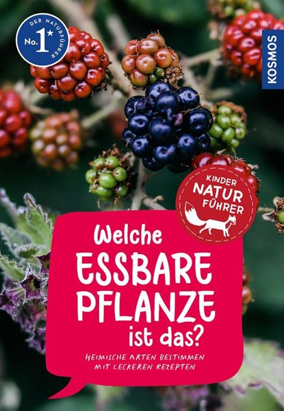 Welche essbare Pflanze ist das? Kindernaturführer, Katrin Hecker - Paperback - 9783440175255