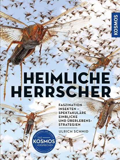 Insekten - Heimliche Herrscher, Ulrich Schmid - Gebonden - 9783440176085