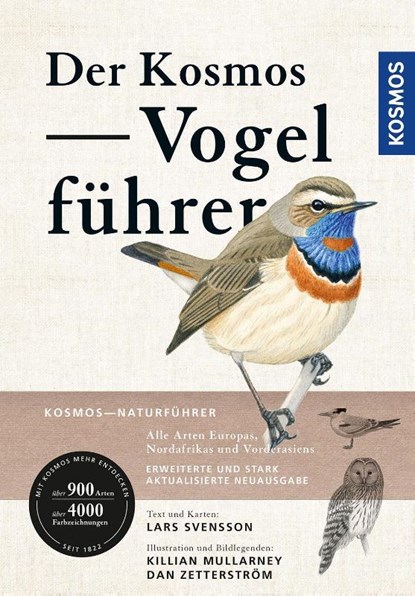 Der Kosmos Vogelführer, Lars Svensson ; Killian Mullarney ; Dan Zetterström - Gebonden - 9783440176115