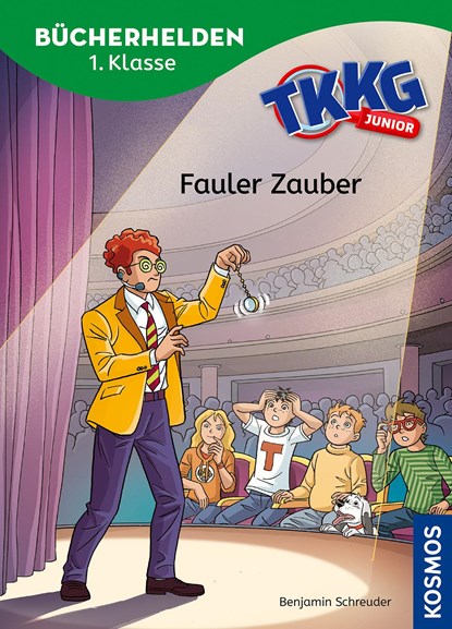TKKG Junior, Bücherhelden 1. Klasse, Fauler Zauber, Benjamin Schreuder - Gebonden - 9783440176221