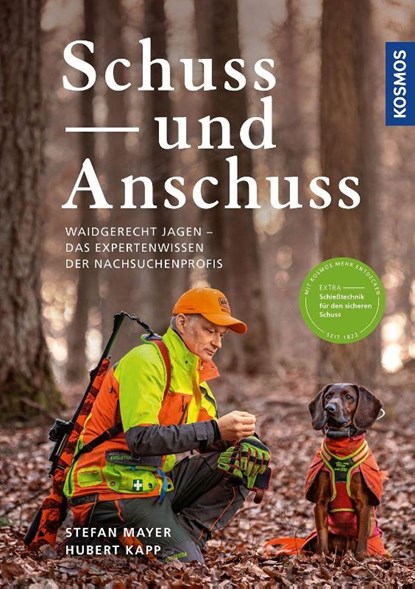 Schuss und Anschuss, Stefan Mayer ; Hubert Kapp - Gebonden - 9783440176788