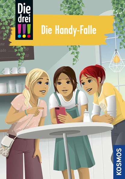 Die drei !!!, 01, Die Handy-Falle (drei Ausrufezeichen), Maja von Vogel - Gebonden - 9783440177150