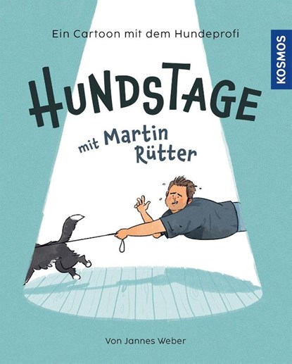 Hundstage mit Martin Rütter, Jannes Weber - Gebonden - 9783440178904