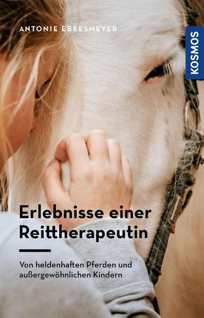 Erlebnisse einer Reittherapeutin, Antonie Ebbesmeyer - Paperback - 9783440180822