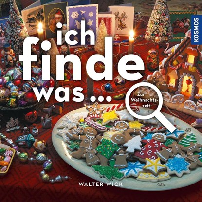 Ich finde was, Zur Weihnachtszeit, Walter Wick - Gebonden - 9783440180853