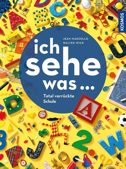Ich sehe was, Total verrückte Schule, Jean Marzollo ; Walter Wick - Gebonden - 9783440181683
