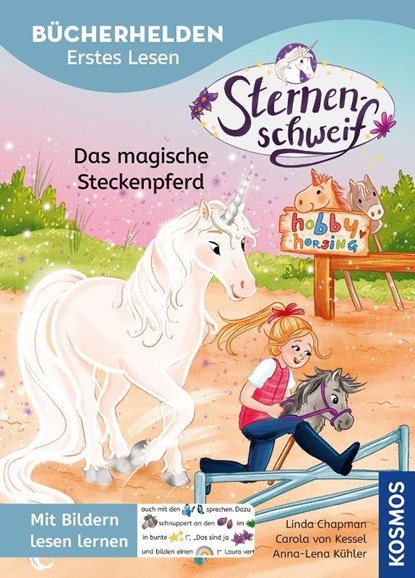 Sternenschweif, Bücherhelden Erstes Lesen, Das magische Steckenpferd, Carola von Kessel ; Linda Chapman - Gebonden - 9783440183311