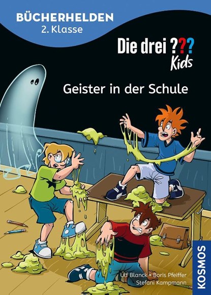 Die drei ??? Kids, Bücherhelden 2. Klasse, Geister in der Schule, Ulf Blanck ; Boris Pfeiffer - Gebonden - 9783440185377