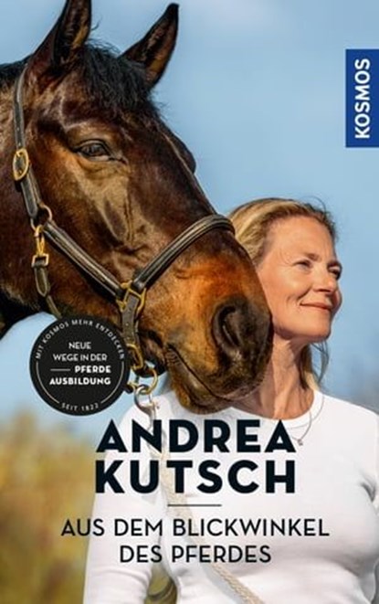 Andrea Kutsch - Aus dem Blickwinkel des Pferdes, Andrea Kutsch - Ebook - 9783440500064