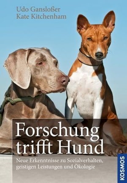 Forschung trifft Hund, Udo Gansloßer ; Kate Kitchenham - Ebook - 9783440500286