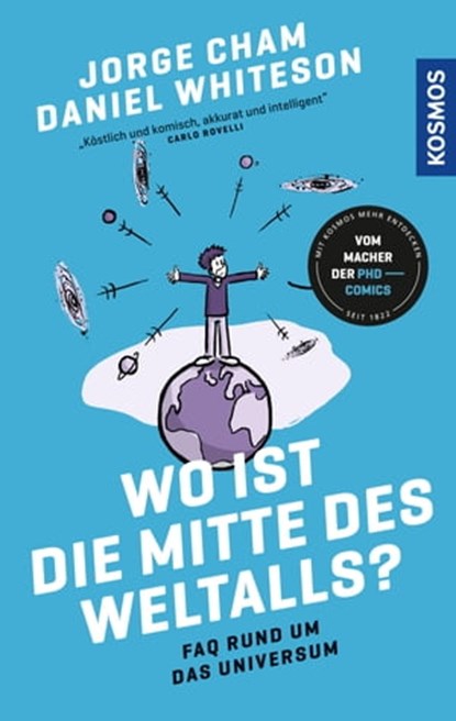 Wo ist die Mitte des Weltalls?, Jorge Cham ; Daniel Whiteson - Ebook - 9783440507834