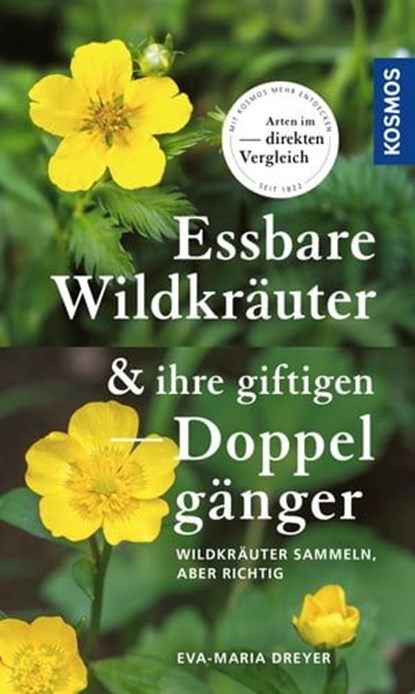 Essbare Wildkräuter und ihre giftigen Doppelgänger, Eva-Maria Dreyer - Ebook - 9783440510360