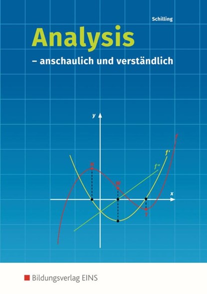 Analysis. anschaulich und verständlich: Schulbuch, Klaus Schilling - Paperback - 9783441032304