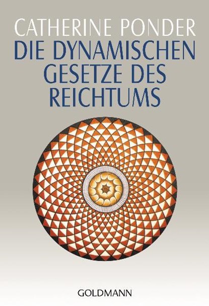 Die dynamischen Gesetze des Reichtums, Catherine Ponder - Paperback - 9783442118793