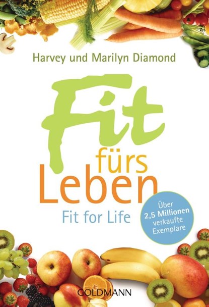 Fit fürs Leben, Harvey Diamond ; Marilyn Diamond - Paperback - 9783442135332