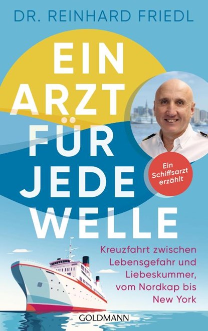 Ein Arzt für jede Welle, Reinhard Friedl ; Shirley Michaela Seul - Paperback - 9783442143160
