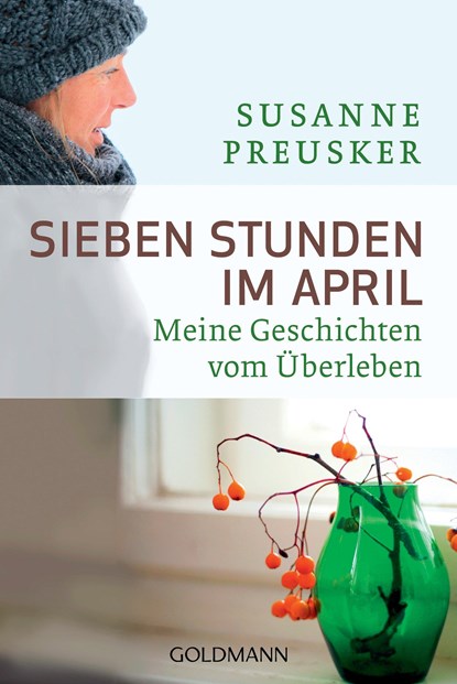 Sieben Stunden im April, Susanne Preusker - Paperback - 9783442157488