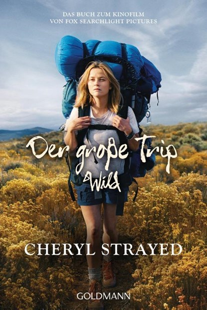 Der große Trip - WILD, Cheryl Strayed - Paperback - 9783442158591