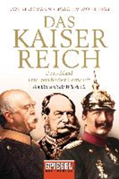 Das Kaiserreich, KLUßMANN,  Uwe ; Mohr, Joachim - Paperback - 9783442158850