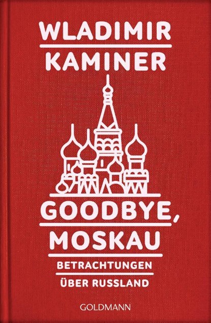 Goodbye, Moskau, Wladimir Kaminer - Paperback - 9783442159161