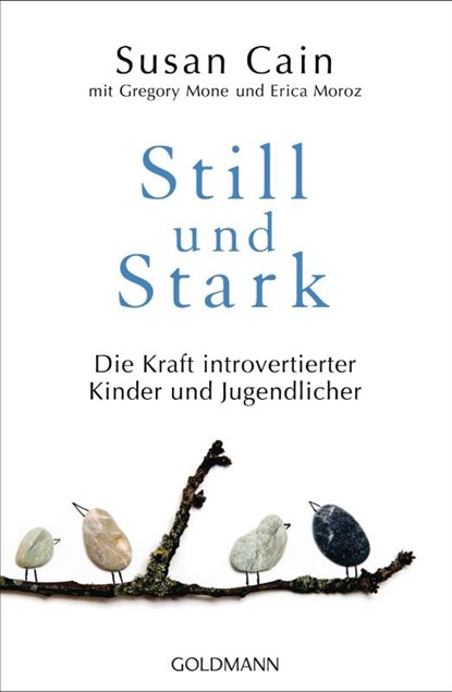 Still und Stark, Susan Cain - Paperback - 9783442159284
