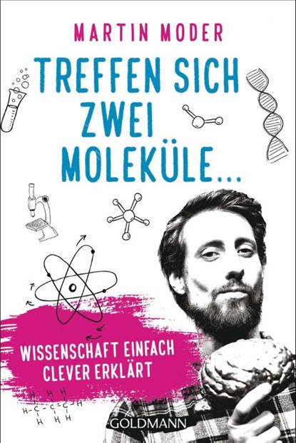 Treffen sich zwei Moleküle ..., Martin Moder - Paperback - 9783442159482