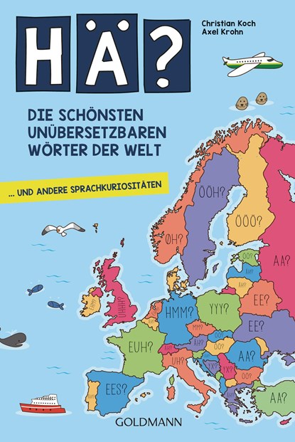 Hä? Die schönsten unübersetzbaren Wörter der Welt, Christian Koch ;  Axel Krohn - Paperback - 9783442159734