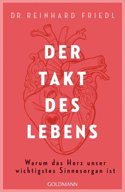 Der Takt des Lebens, Reinhard Friedl ; Shirley Michaela Seul - Paperback - 9783442159789