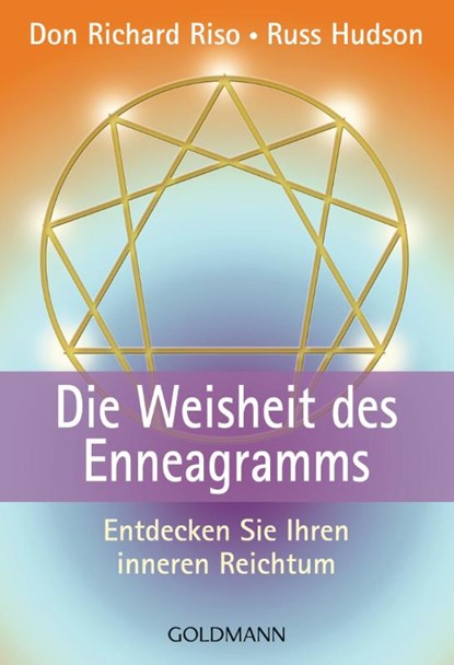 Die Weisheit des Enneagrams, Don Richard Riso ; Russ Hudson - Paperback - 9783442162871