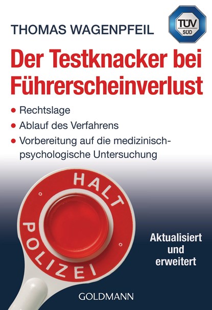 Der Testknacker bei Führerscheinverlust, Thomas Wagenpfeil - Paperback - 9783442175390