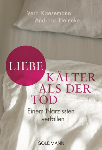 Liebe - kälter als der Tod, Vera Kaesemann ; Andreas Heineke - Paperback - 9783442175628