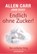 Endlich ohne Zucker!, Allen Carr ; John Dicey - Paperback - 9783442177110