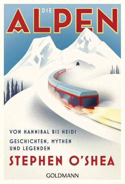 Die Alpen, Stephen O'Shea - Paperback - 9783442177165