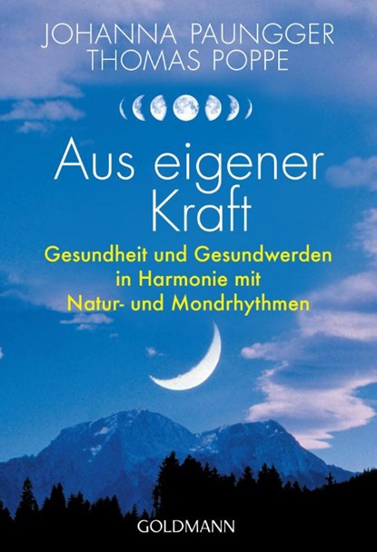 Aus eigener Kraft, Johanna Paungger ; Thomas Poppe - Paperback - 9783442178131