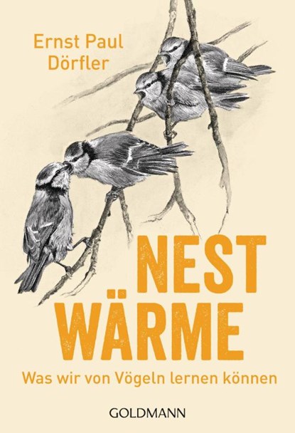 Nestwärme, Ernst Paul Dörfler - Paperback - 9783442178711